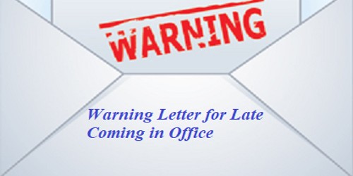 Warning Letter for Late Coming in Office