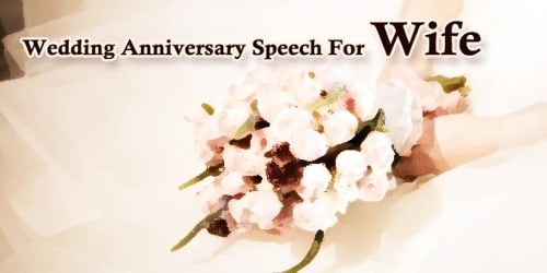 Wedding Anniversary Speech For Wife