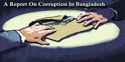A Report On Corruption In Bangladesh