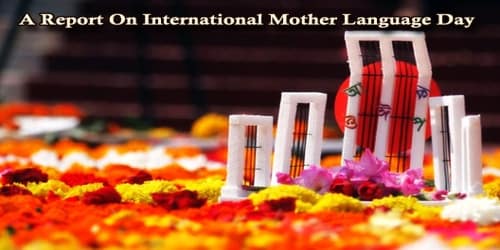 A Report On International Mother Language Day Celebrated At (Institution Name)…….School/College