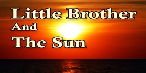 Little Brother And The Sun