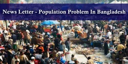 News Letter – Population Problem In Bangladesh