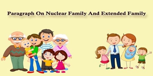 Paragraph On Nuclear Family And Extended Family