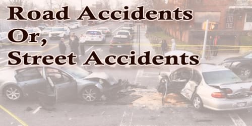 Paragraph On Road Accidents/Street Accidents