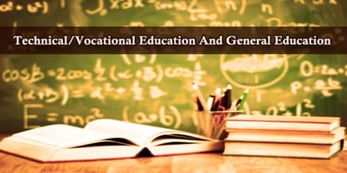 Paragraph On Technical/Vocational Education And General Education