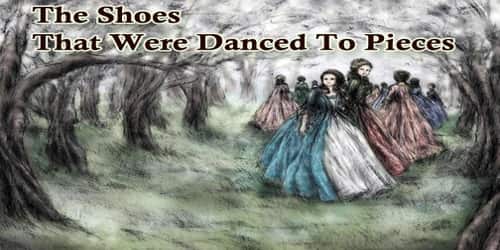 The Shoes That Were Danced To Pieces
