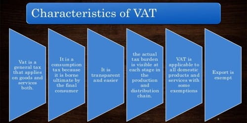Characteristics of Value Added Tax (VAT)