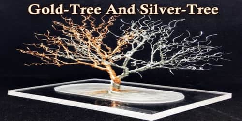 Gold-Tree And Silver-Tree