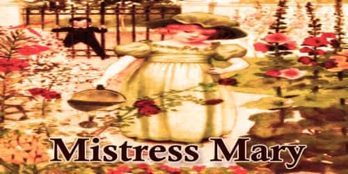 Mistress Mary