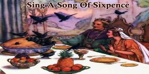 Sing A Song Of Sixpence