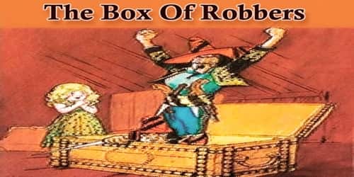 The Box Of Robbers