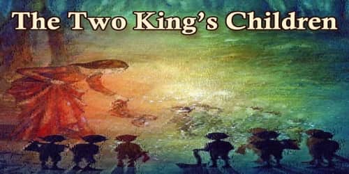 The Two King’s Children