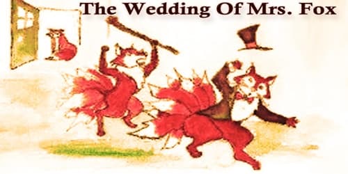 The Wedding Of Mrs. Fox
