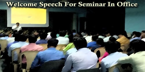 Welcome Speech For Seminar In Office