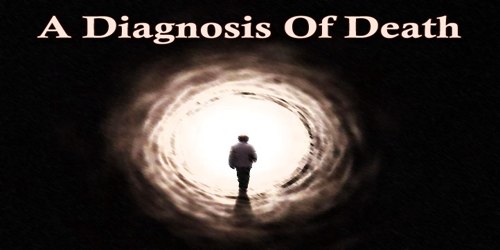 A Diagnosis Of Death