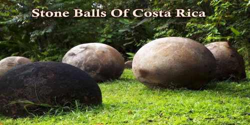 Stone Balls Of Costa Rica