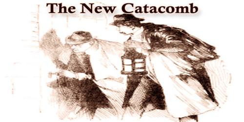 The New Catacomb