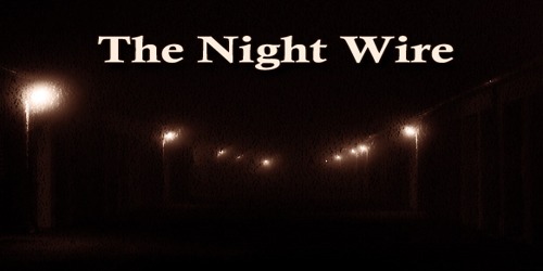 The Night Wire