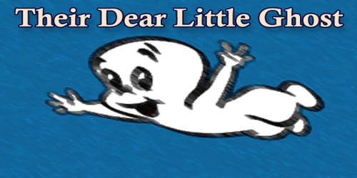 Their Dear Little Ghost