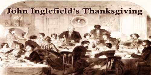 John Inglefield’s Thanksgiving