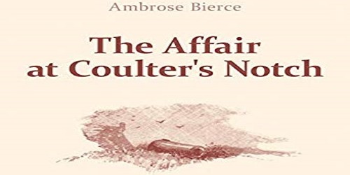 The Affair at Coulter’s Notch