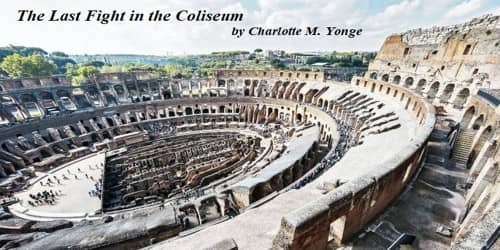 The Last Fight in the Coliseum