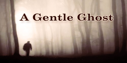 A Gentle Ghost