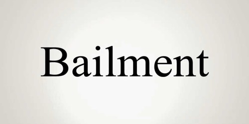 Bailment