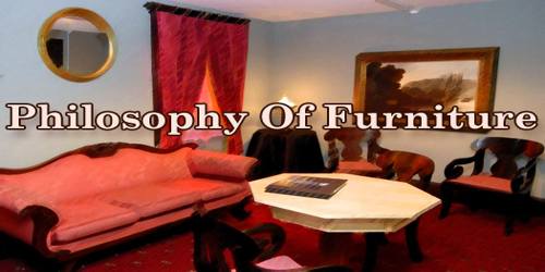 Philosophy Of Furniture
