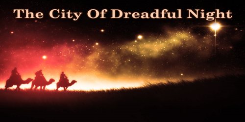 The City Of Dreadful Night