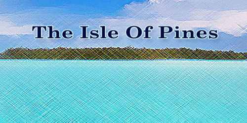 The Isle Of Pines