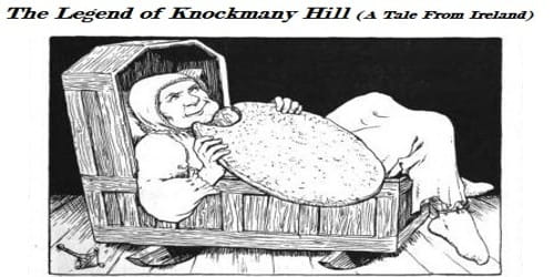 The Legend of Knockmany Hill