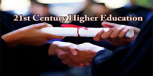 21st Century Higher Education