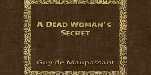 A Dead Woman’s Secret