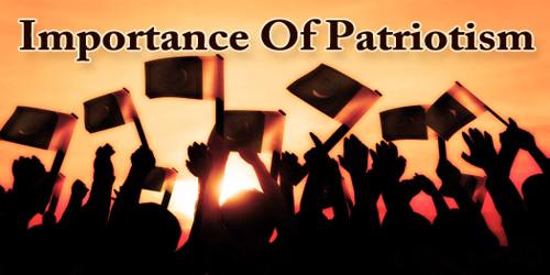 Importance Of Patriotism