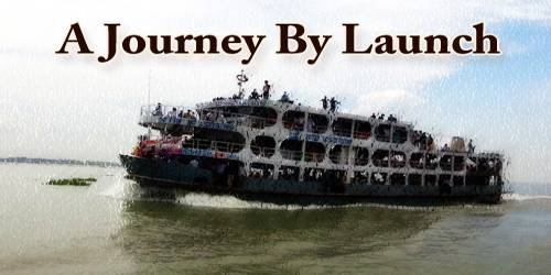 A Journey By Launch
