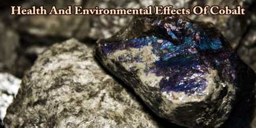 Health And Environmental Effects Of Cobalt