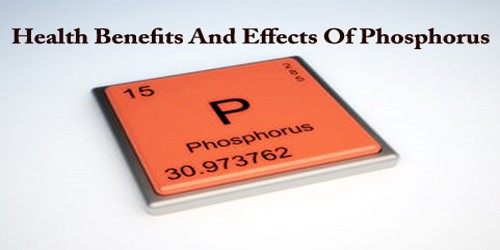 Health Benefits And Effects Of Phosphorus