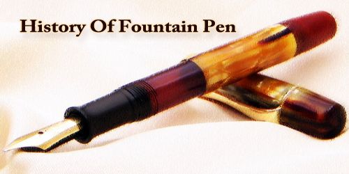 History Of Fountain Pen