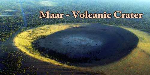 Maar – Volcanic Crater