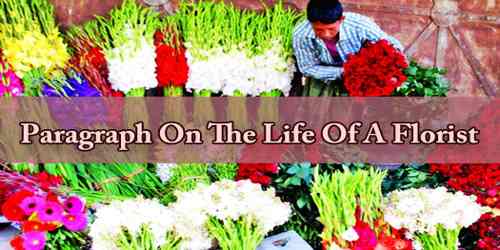 The Life Of A Florist