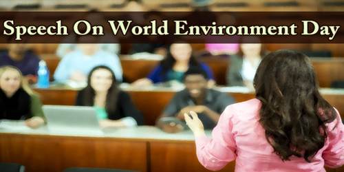 Speech On World Environment Day