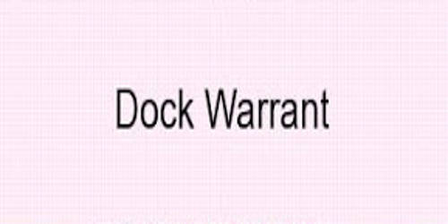 Dock Warrant