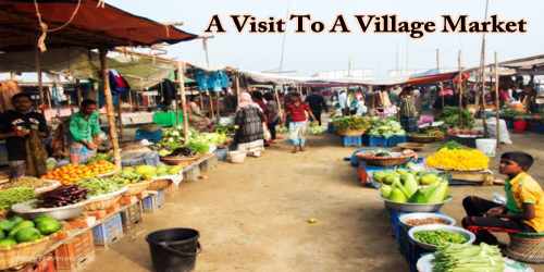 A Visit To A Village Market