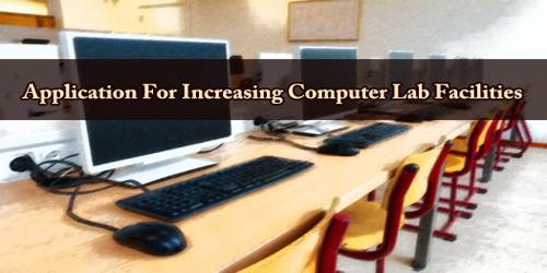 Application For Increasing Computer Lab Facilities