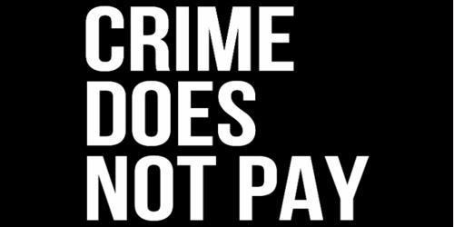 Crime does not pay – an Open Speech