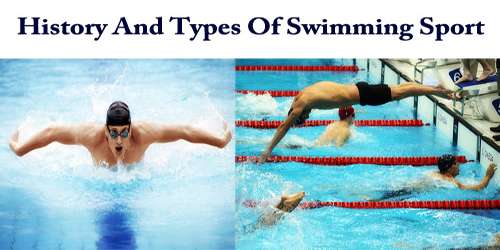 History And Types Of Swimming Sport
