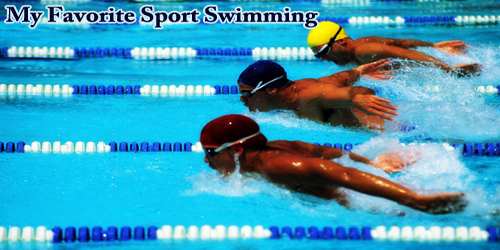 My Favorite Sport Swimming