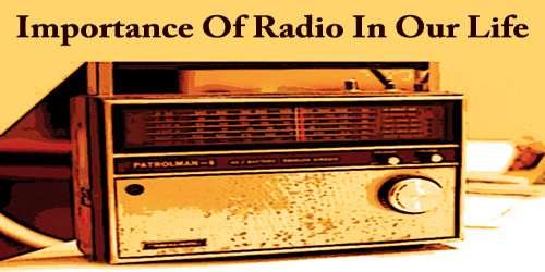 Importance Of Radio In Our Life