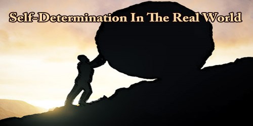 Self-Determination In The Real World